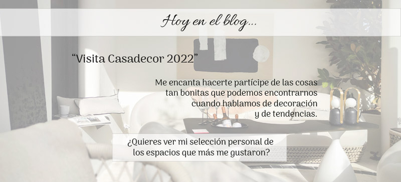 Visita a CasaDecor 2022